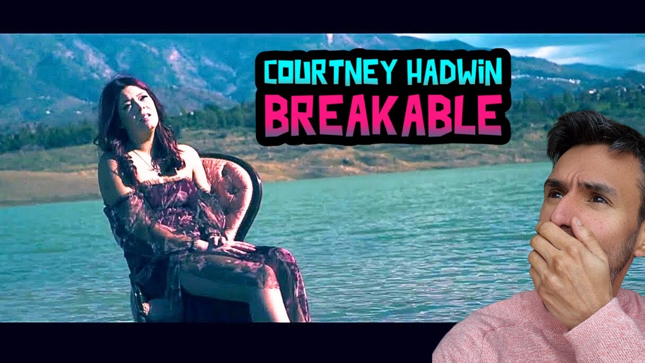 Courtney Hadwin - Breakable (REACTION) WE ARE ALL HUMAN!