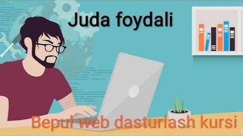 Web dasturlash bepul online kurslari. Imkoniyatdan foydalanib qoling!