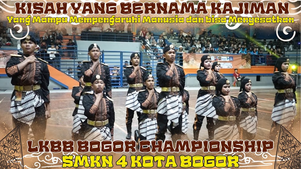 KISAH MENYERAMKAN KAJIMAN - SMKN 4 KOTA BOGOR - BOGOR CHAMPIONSHIP
