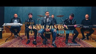 Dusan Kurtic - GRAM PONOSA ( Cover Version )