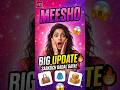 Meesho Big Update 😱 #meesho #bigupdate #how