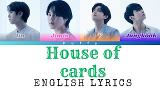 BTS - House of Cards (Full Length Edition) English lyrics (Color coded lyrics)