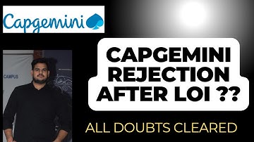 Capgemini rejection mails after Loi |All doubts solve