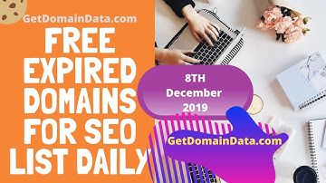 Free Expired Domains For SEO List DAILY | 8thDec2019 - Get Domain Data