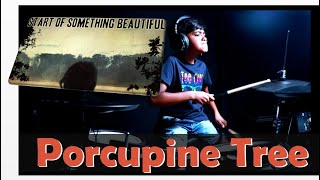 Start of something beautiful #porcupinetree #drumcover Sanidhya Das #indiandrummer #gavinharrison