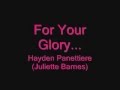 For Your Glory - Hayden Panettiere
