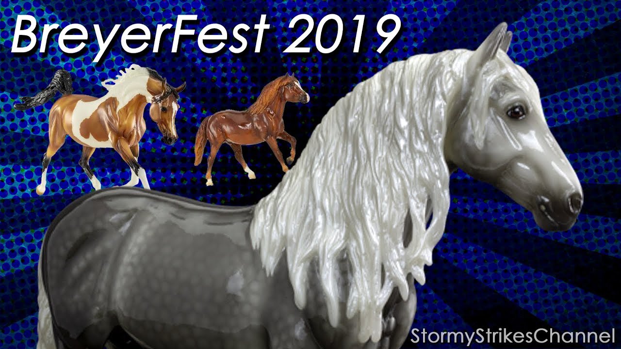 BreyerFest 2019 Models North Star, Natasha, and Cavalcade YouTube