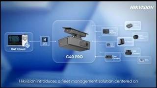 Hikvision G40 Pro Fleet Management Solution: Smart Fleet Management Overview