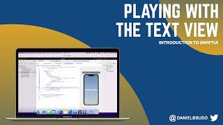Playing with the Text View - 05 - Introduction to SwiftUI