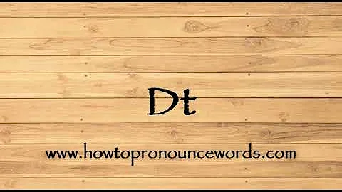 How To Pronounce Dt ? How To say Dt New Video