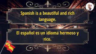 Learn Spanish Fast: 80 Simple Spanish Sentences with English Translation