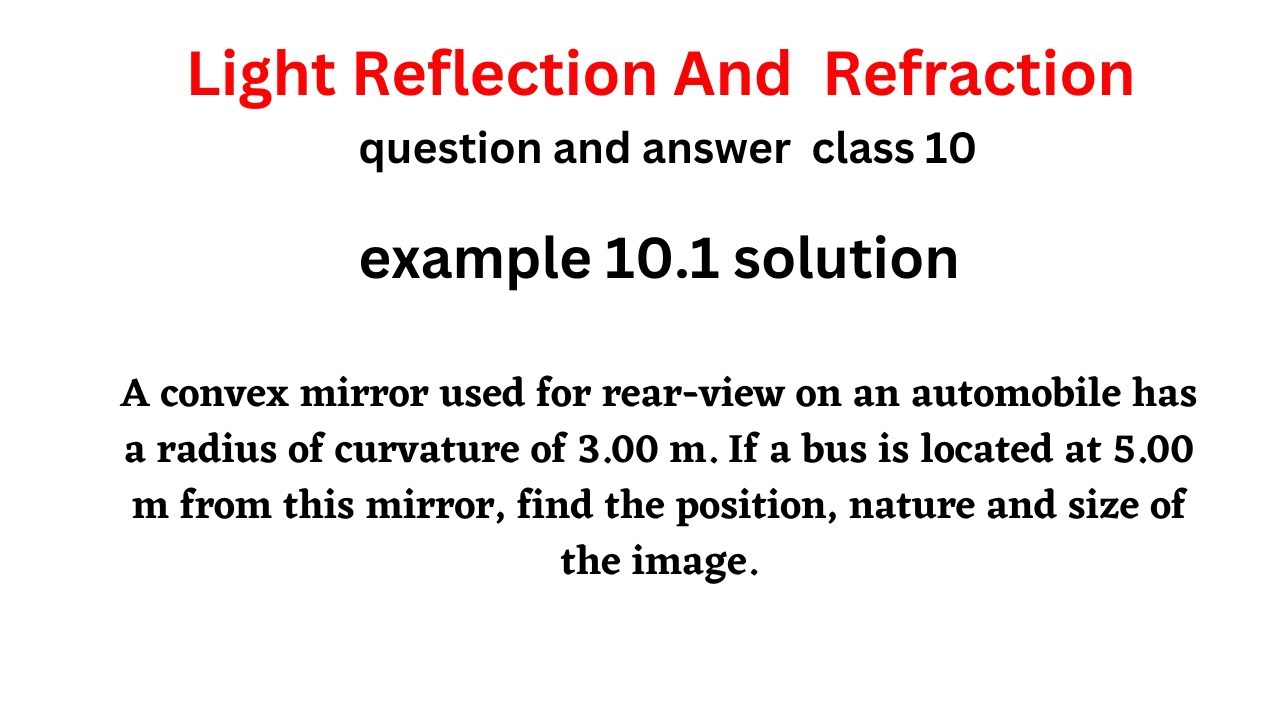 class 10 physics chapter 1 science. example 10.1 solution light ...