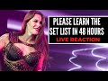 Please learn the set list in 48 hours (LIVE REACTION)