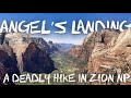 Angel's Landing Full Hike | America's Most Dangerous Hike?! | Zion National Park