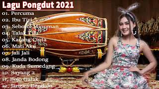 #PERCUMA #MATIAKU Pongdut Kendang Rampak Terpopuler 2022