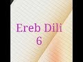 Elnur Ereb dili 6