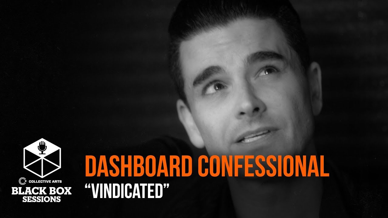 Dashboard Confessional "Vindicated" YouTube