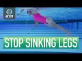 How To Stop Your Legs Sinking Whilst Swimming | The Most Common Swim Mistake?