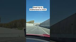 Road trip to neatherland in Tesla #tesladrive #neatherland