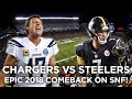 Philip Rivers Leads Chargers to COMEBACK WIN vs Steelers on SNF | 2018 Highlights | NFL Throwback