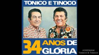 Miniatura de "Tonico & Tinoco Fizemos a Ultima Viagem"