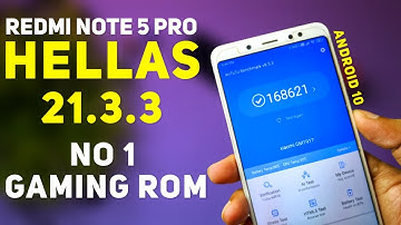 NO 1 MIUI Gaming Rom - Hellas 21.3.3 Update For Redmi Note 5 Pro | Android 10 | 168K+ Antutu Score