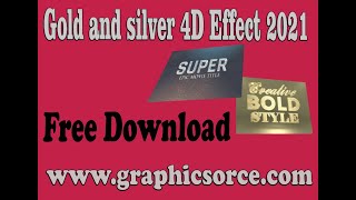 Gold and silver 3D Effect 2021 Free Download and 3d editable text/Graphicsorce