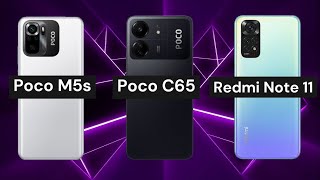 Poco M5s vs Poco C65 vs Redmi Note 11