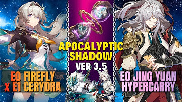 E0S0 Firefly & E1S1 Cerydra x E0S1 Jing Yuan Hyper | Apocalyptic Shadow 3.5 | Floor 4 Full ⭐ | H:SR