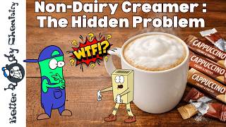 Non dairy coffee creamer the hidden problem @Betterbodychemistry