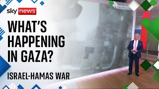 Israel-Hamas war: What we know about ground operations in Gaza