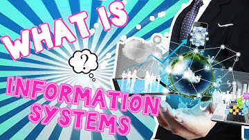What is Information Systems?