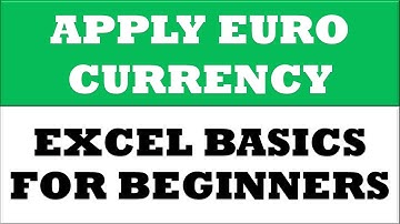 How to change value to Euro currency format in Excel 2016 | Excel Basics