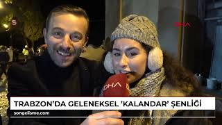 Trabzonda Geleneksel Kalandar Şenliği