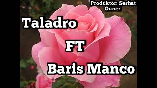 Taladro ft Barış Manço Gülpembe mix Prodüktör Serhat Güner Resimi