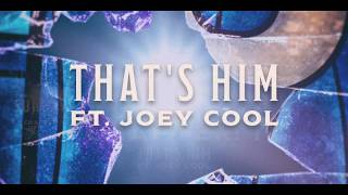 Jl - That's Him Feat. Joey Cool | Official Audio