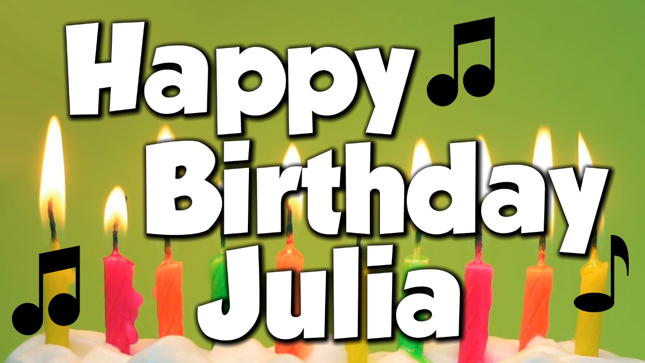 Happy Birthday Julia! 