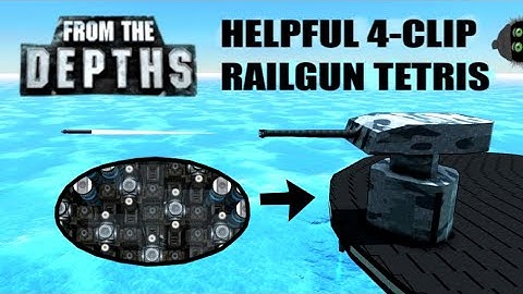 Helpful 4-Clip Railgun Tetris! 🚂 From the Depths