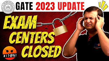 Shocking News! Cannot give GATE 2023 Exam in these centers now!!