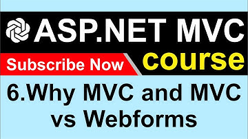 6.Why MVC and MVC vs Webforms - ASP NET MVC 5 - CodeGPT