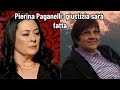 Pierina paganelli giustizia sar fatta