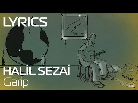 Halil Sezai - Garip (Lyrics | Şarkı Sözleri)