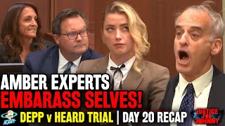 IDIOTS! Amber Heard Experts Trending for EMBARASSING Testimony | Johnny Depp Trial - Day 20 Recap