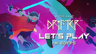 Let’s Play Hyper Light Drifter in 4k 60fps – Part 4 (No Commentary)