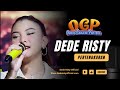 PERTENGKARAN Voc DEDE RISTY I LIVE OGP ( OBROG GANJENE PANTURA ) I