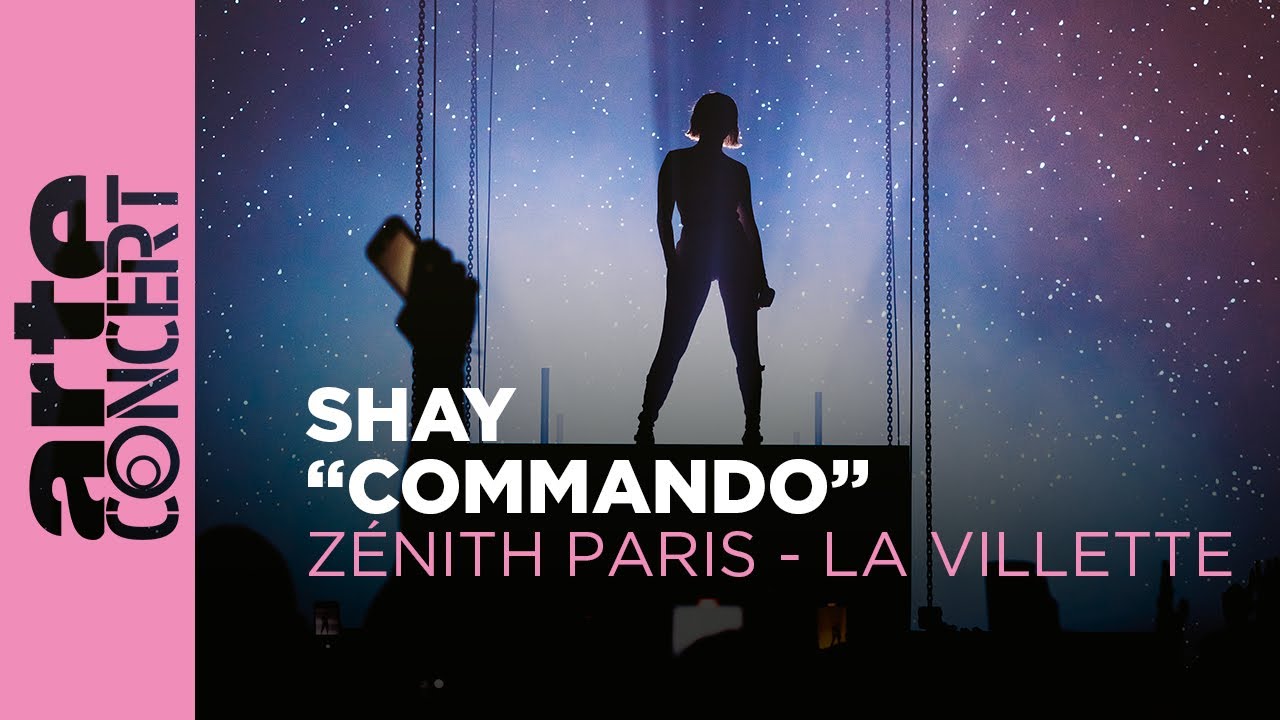 Shay au Zénith Paris – La Villette – “Commando” – ARTE Concert