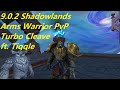 WoW 9.0.2 Shadowlands - Arms Warrior PvP - Turbo 3v3 ft. Tiqqle! ENHANCE NEEDS HELP BLIZZ