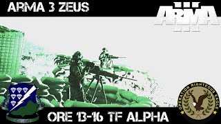 Operation Righteous Eagle Phase 13 - TF Alpha - ArmA 3 Zeus