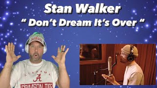 Stan Walker - " Don't Dream It's Over ( LIVE SESSION | Crowded House Cover )"- ( Reaction )