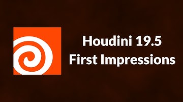 Houdini 19.5 First Impressions